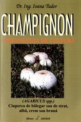 Champignon – Tehnologia de cultura