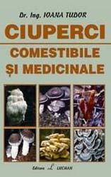 Ciuperci comestibile si medicinale