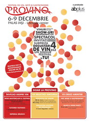 Festivalul de Vin, Arta si Gastronomie PROVINO Iasi