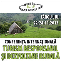 Conferinta Internationala ”Turism responsabil si dezvoltare rurala”