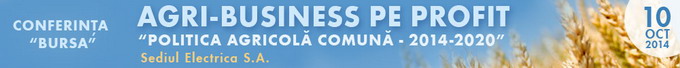 Conferinta AGRI-BUSINESS PE PROFIT