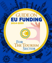 Comisia Europeana a lansat Ghidul finantarilor europene in turism