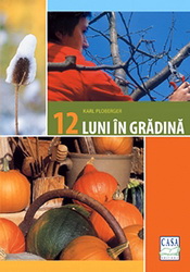 12 luni in gradina