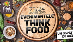 Conferintele THINK FOOD 2016
