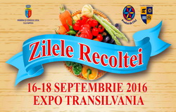 Zilele Recoltei - 16-18 septembrie 2016 la Expo Transilvania