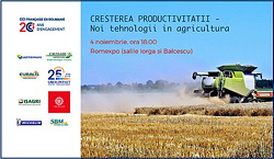 Conferinta Cresterea productivitatii - noi tehnologii in agricultura