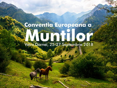 Conventia Europeana a Muntilor - Vatra Dornei 25 -27 septembrie 2018