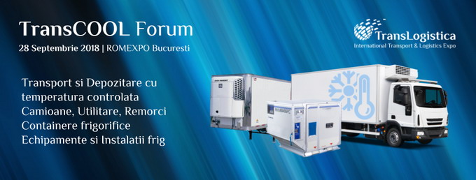TransCOOL FORUM - Transport si depozitare cu temperatura controlata