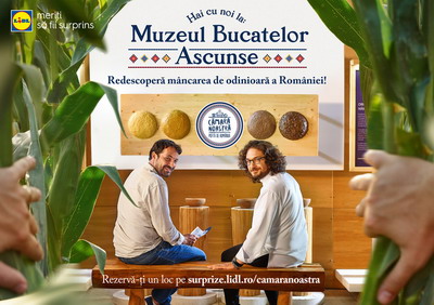 Muzeul Bucatelor Ascunse | Lidl reuneste gustul si povestile retetelor romanesti de odinioara