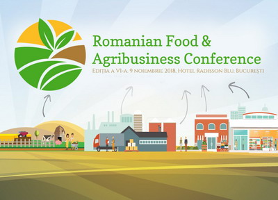 Romanian Food & Agribusiness Conference 2018 – Puntea de discutie cu cei mai mari specialisti din agricultura
