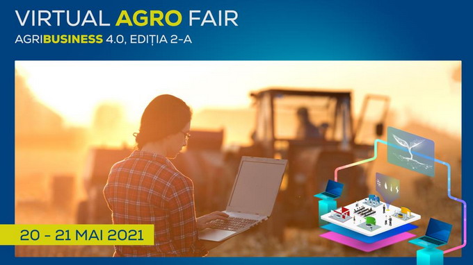 Cel mai mare targ virtual de agricultura din Romania Agribusiness 4-0 Fair editia a II-a