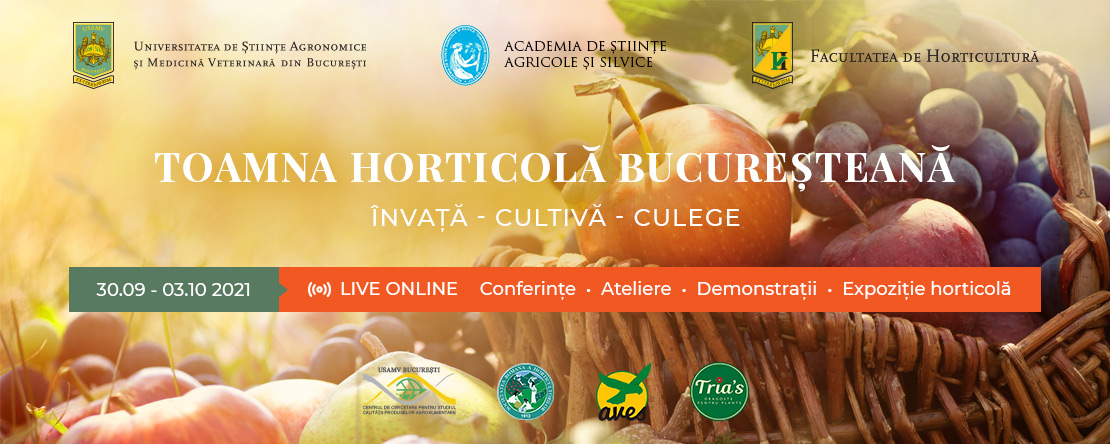 Toamna Horticola Bucuresteana - Ziua Recoltei 2021