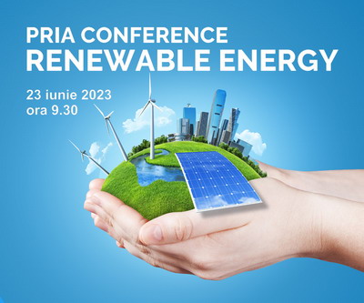 Conferinta PRIA RENEWABLE ENERGY CONFERENCE | 23 iunie 2023
