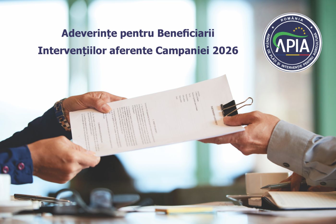 APIA eliberează adeverințe pentru beneficiarii Campaniei 2026 care vor finanțare prin avans