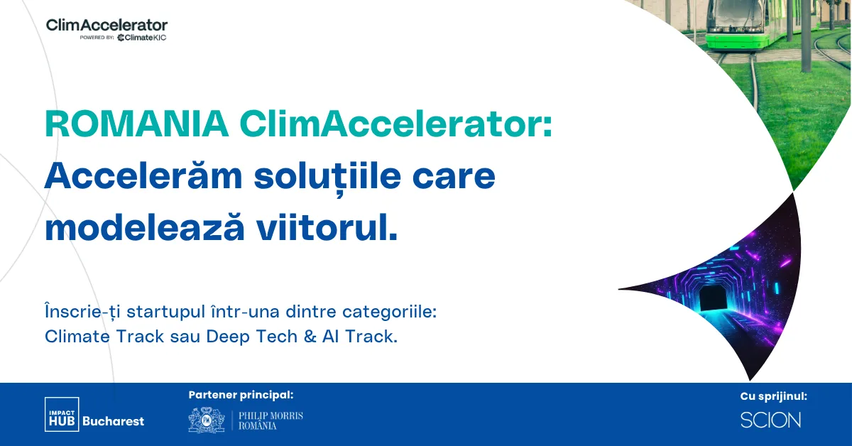 Romania ClimAccelerator caută 15 startupuri care dezvoltă soluții pentru un viitor sustenabil